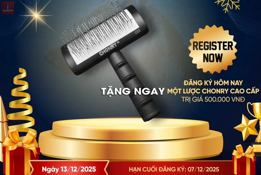 ĐĂNG KÝ HÔM NAY – NHẬN NGAY LƯỢC CHONRY CAO CẤP TRỊ GIÁ 500,000VND!